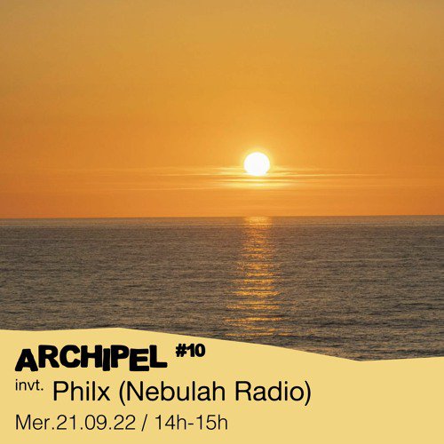 #10 Club Robinson invite : Philx (Nebulah Radio)  - 21/09/2022