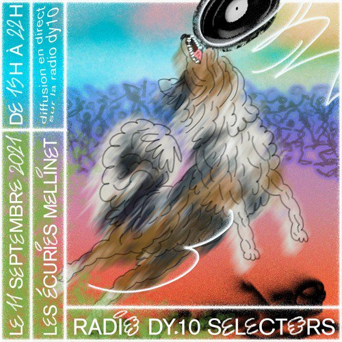 Radio DY10 aux Écuries Mellinet invite : Da:mu, Akira, Super Salmon, Symraah, Oksa B2b Braz - Part 2 - 11/09/2021