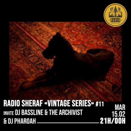 #11 invite : Dj Bassline & The Archivist & Dj Pharoah  - 15/02/2022