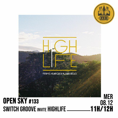 #133 Switch Groove invite : Highlife  - 08/12/2021
