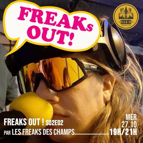 #12 Les Freaks des Champs  - 27/10/2021