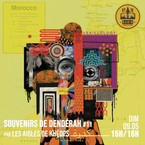 #11 Les Aigles de Khéops : Maroc - Des années 50 à nos jours  - 09/05/2021
