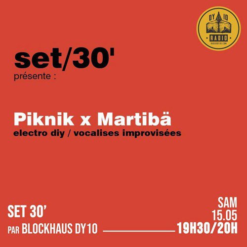S01E06 Blockhaus DY10 invite : Piknik & Märtiba  - 15/05/2020