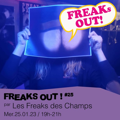 #25 Les Freaks des Champs  - 25/01/2023