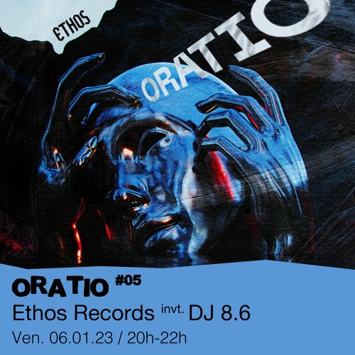 #05 Ethos Records invite : DJ 8.6  - 06/01/2023