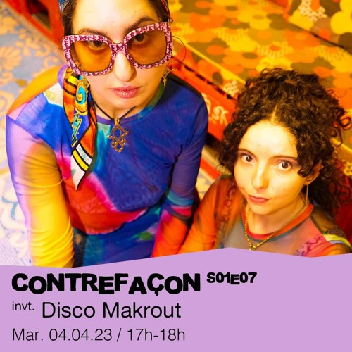 S01E07 Louise Petrouchka invite : Disco Makrout  - 04/04/2023