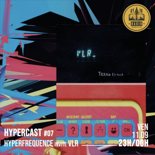 #07 Hyperfrequence Records invite : VLR - 11/09/20