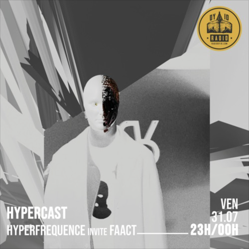 #05 Hyperfrequence Records invite : Faact - 31/07/20