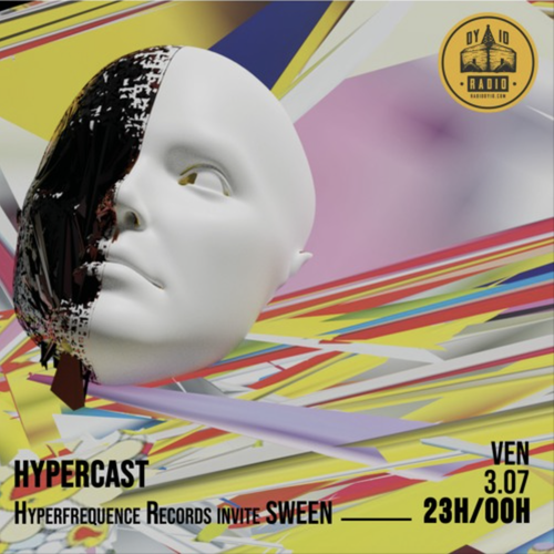 #02 Hyperfrequence Records invite : Sween - 03/07/2020