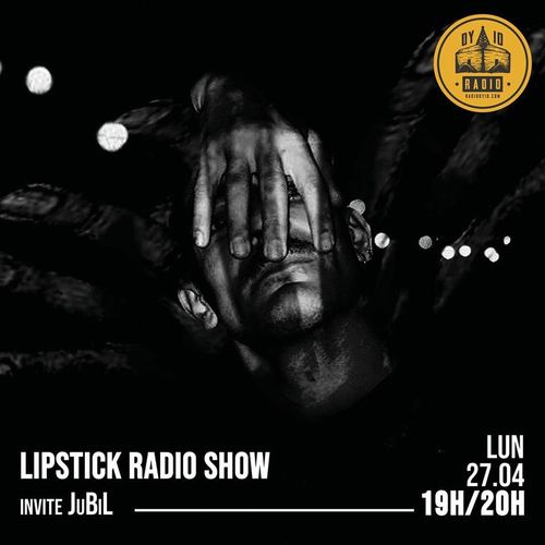 #34 Lipstick invite : JuBiL - 27/04/2020