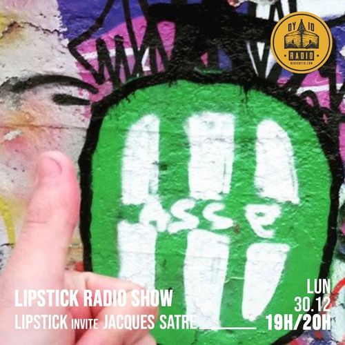 #31 Lipstick invite : Jacques Satre - 25/11/2019